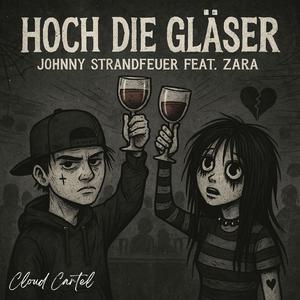 Hoch die Gläser (feat. Zara)