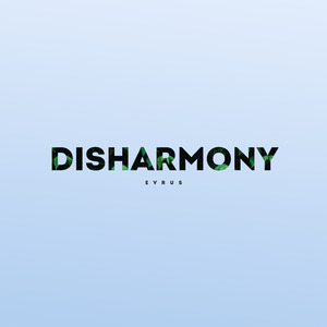 Disharmony