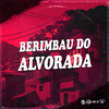 MINI DJ - BERIMBAU DO ALVORADA