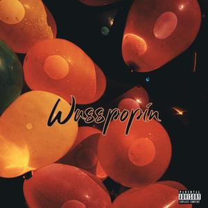 WUSSPOPPIN