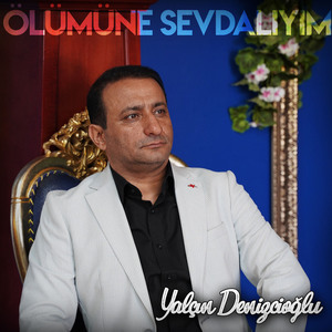 Ölümüne Sevdalıyım
