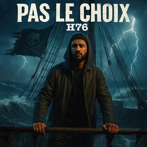 Pas le Choix