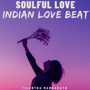 Soulful Love (Indian Type Beat)