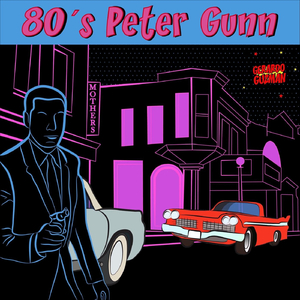 80´s Peter Gunn