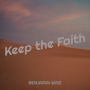Keep the Faith
