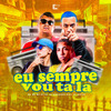 Mc Delux - Eu Sempre Vou Tá Lá