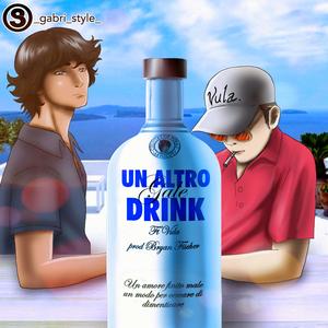 Un Altro Drink (feat. Vula)