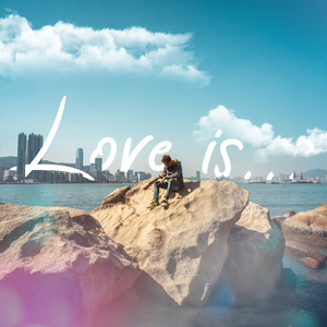 Love is..．