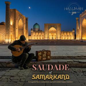 Saudade of Samarkand (Uzbekistan Portugal)