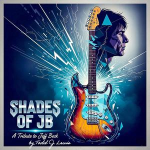 SHADES OF JB-A TRIBUTE TO JEFF BECK