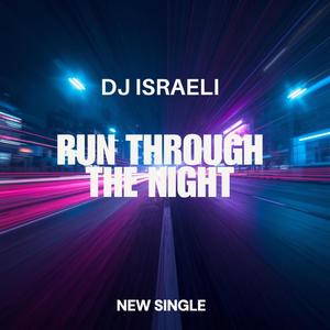 Run Through the Night