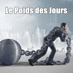 Le Poids des Jours