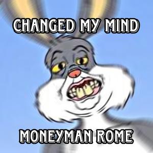 Changed My Mind
