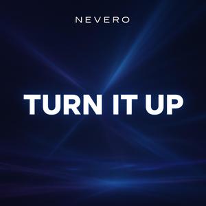 Turn It Up