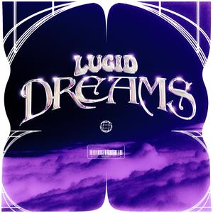 Lucid Dreams