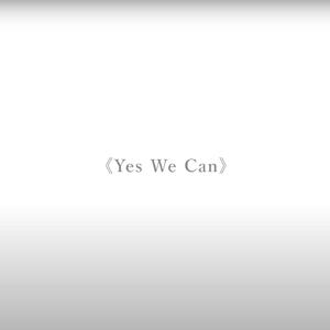 Yes We Can