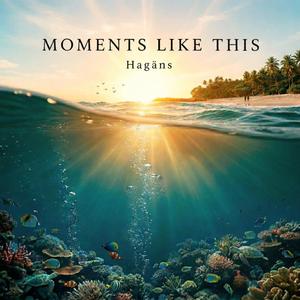Moments Like This (Radio Edit)