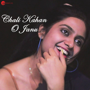 Chali Kahan O Janu