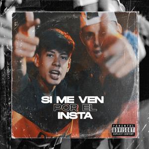 Si me ven por el insta (feat. Kiper)