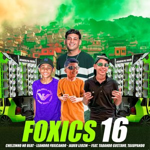 Foxics 16