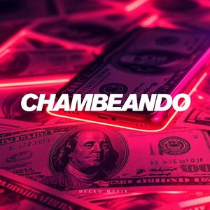 Chambeando