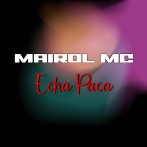 Echa paca (feat. C-Jey)