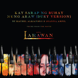 Kay Sarap Ng Buhay Nu'ng Araw (Duet Version)