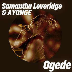 Ogede (feat. AYONGE)