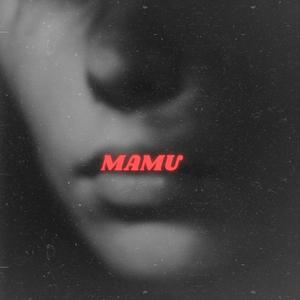 Mamu (feat. Adony Jaraha)