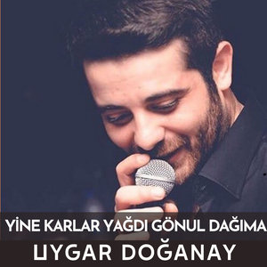 Yİne Karlar Yağdı Gönül Dağıma