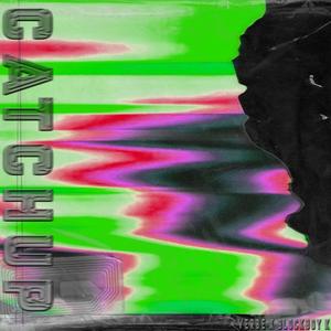 CATCHUP (feat. Blockboy K)