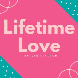 Lifetime Love