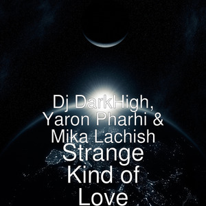 Strange Kind of Love