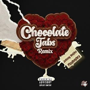 Chocolate TabZ (feat. Playboybry) (Remix)