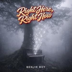 Right Here, Right Now