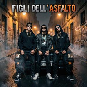 figli dell'asfalto
