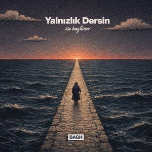 Yalnızlık Dersin