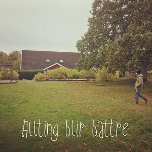Allting blir bättre (feat. Hanutten)