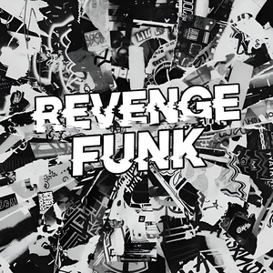 REVENGE FUNK (Slowed)