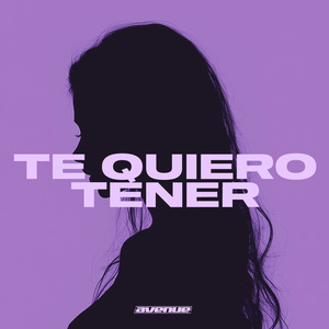 Te Quiero Tener
