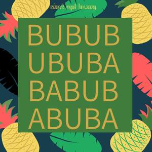 Bububububababubabuba
