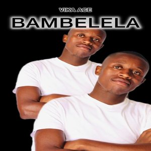 Bambelela