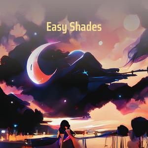 Easy Shades