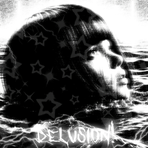 Delusion!