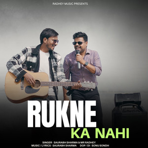 Rukne Ka Nahi