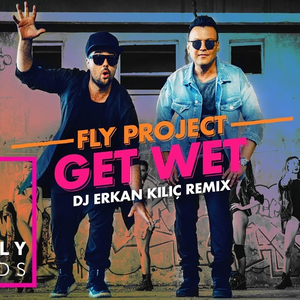 Get Wet (Erkan Kilic Remix)