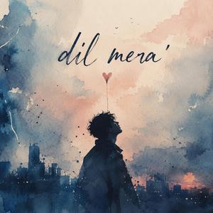 Dil Mera