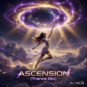ASCENSION (TRANCE MIX)