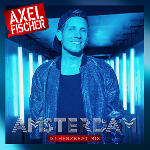 Amsterdam (DJ Herzbeat Mix)