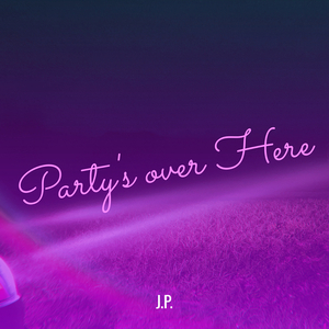 Party's over Here